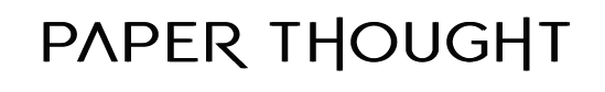 The Paper Thought